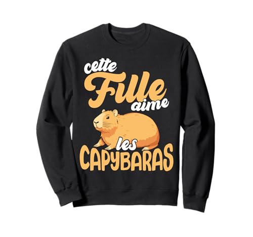 Cette Fille Aime Les Capybaras Fan De Capybara Sweatshirt