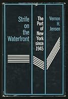 Strife on the Waterfront 0801407893 Book Cover
