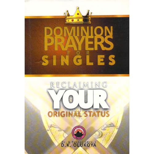 Dominion Prayers for Singles; Reclaiming your Original Status Audiolibro Por Dr. D. K. Olukoya arte de portada