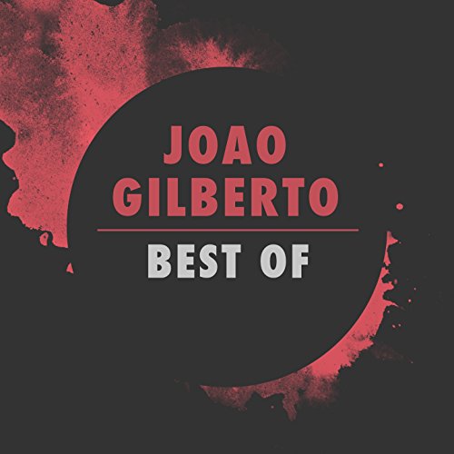 The Best Of Joao Gilberto João Gilberto Amazon.fr Téléchargement de