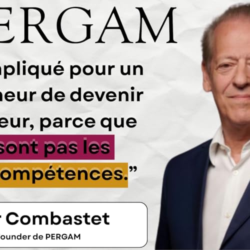 Un entrepreneur n&rsquo;est pas forc&eacute;ment un bon investisseur, avec Olivier Combastet, fondateur de Pergam