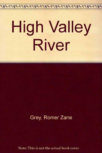 Amazon.co.jp: High Valley River : Grey, Romer Zane: ๆดๆธ