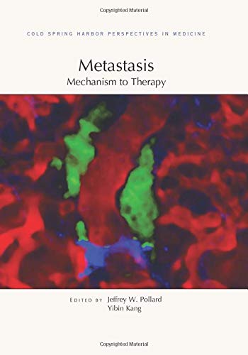 Metastasis: Mechanism to Therapy (Perspectives CSHL)