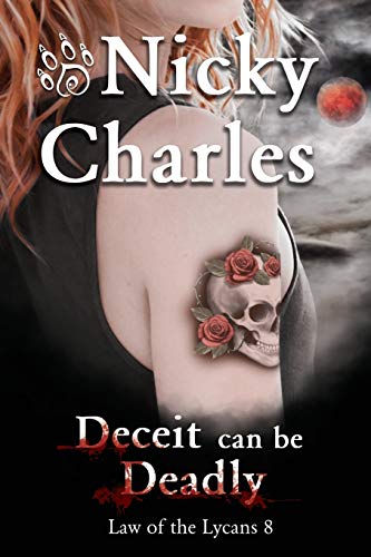 Deceit can be Deadly (Law of the Lycans)