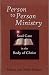 Person to Person Ministry: Soul Care in the Body of Christ
