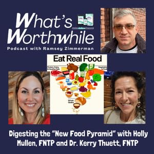 Digesting the New Food Pyramid with Holly Mullen, FNTP and Dr. Kerry Thuett, FNTP