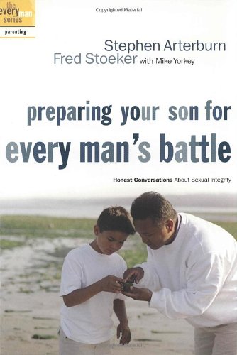 Télécharger Preparing Your Son for Every Man's Battle: Honest Conversations About Sexual Integrity livre En ligne