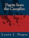  Fagots from the Campfire
