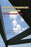 Achieving Competencies in Public Service: The Professional Edge