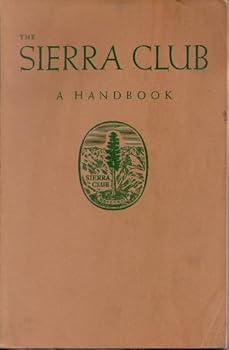 Paperback The Sierra Club a Handbook Book