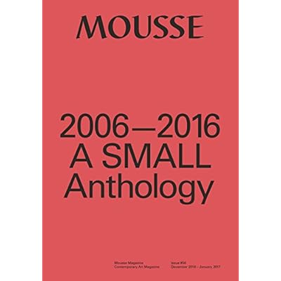 Mousse Magazine 2006-2016