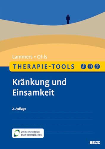 Therapie-Tools Kränkung und Einsamkeit: Mit Online-Material (Beltz Therapie-Tools)