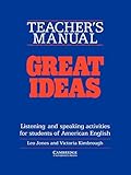 Great Ideas Teacher's manual: Listening and Speaking Activities for Students of American English
