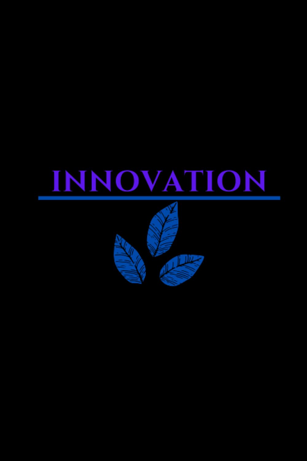 INNOVATION: Notebook / journal Innovations Gift for Writing Diaries and Journals, Special idea for innovations Gift, Paper Notebook / Journal (6X 9 in - 110 Pages)