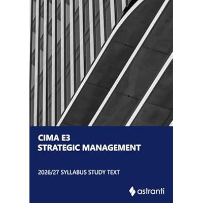 CIMA E3 Strategic Management Study Text