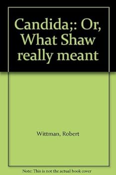 Hardcover Candida;: Or, What Shaw really meant Book
