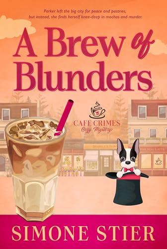 A Brew of Blunders: A Cafe Crimes Cozy Mystery Book 9