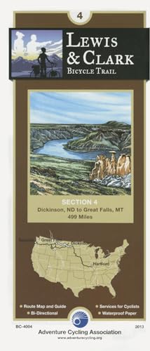 Lewis & Clark Bicycle Trail #4: Dickinson, ND - Great Falls, MT (499...
