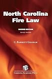North Carolina Fire Law, Second Edition (Revised Printing)