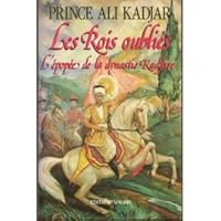 Les rois oublies. l'epopee de la dynastie kadjare. 2863913956 Book Cover