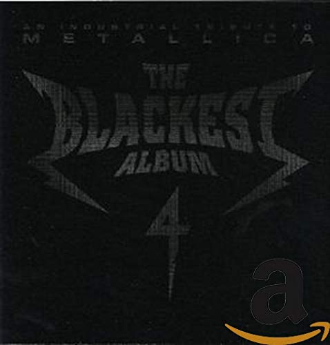 The Blackest Album, Vol. 4 An Industrial Tribute To Metallica