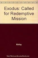 Exodus: Called for redemptive mission B0006WLAIS Book Cover