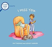 Algopix Similar Product 18 - I Miss You: A First Look at Death