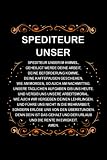 Spediteure Unser Notizbuch: Spediteur Journal DIN A5 liniert 120 Seiten Geschenk