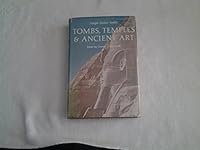 Tombs, Temples & Ancient Art B0007DUJBU Book Cover