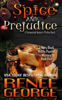 Spice and Prejudice: A Paranormal Women's Fiction Novel - Book #5 of the Nora Black
