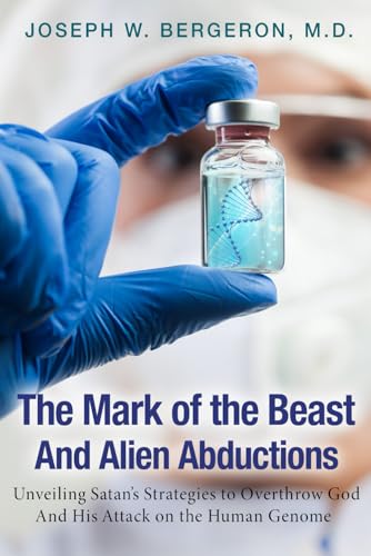 The Mark of the Beast and Alien Abductions: Unveiling Satan's
