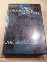 Three Philosophical Novelists: James Joyce, Andre Gide, Thomas Mann B00CMH854M Book Cover