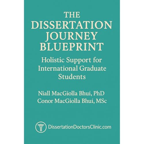 The Dissertation Journey Blueprint: Holistic Support for International Graduate Students Audiolibro Por Niall MacGiolla Bhu&i