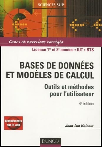 DUNOD - Bases de données et modèles de calcul: Outils et méthodes pour l'utilisateur Cours et exercices corrigés - -80%