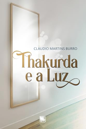 Thakurda e a Luz