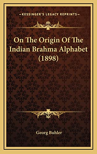 On The Origin Of The Indian Brahma Alphabet (1898)