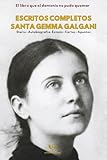 Escritos Completos de Santa Gemma Galgani: El libro que el demonio no pudo quemar (Spanish Edition)