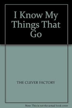 Unknown Binding I Know My Things That Go Book