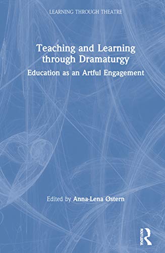 Learning through Dramaturgy and Teaching pour Captiver