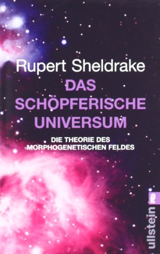 Das schöpferische Universum. Die Theorie des mo... [German] 3548353592 Book Cover