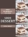 OMG! 1001 Homemade Dessert Recipes: Explore Homemade Dessert Cookbook NOW!
