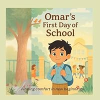 Omar's First Day of School 1764355113 Book Cover