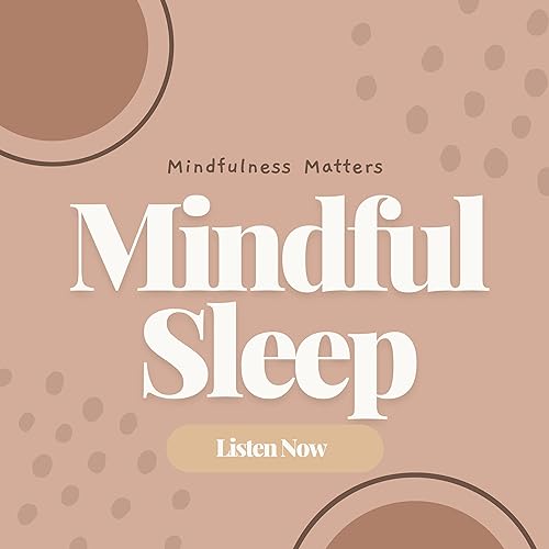 Couverture de Mindful Sleep: Techniques for Getting a Better Night's Rest