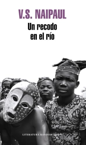 Un recodo en el río (Literatura Mondadori/ Mond... [Spanish] 8439721803 Book Cover