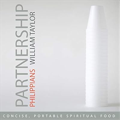 Partnership: Philippians: Concise, Portable Spiritual Food