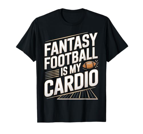 Fantasy Football es mi juego para entusiastas del cardio Camiseta