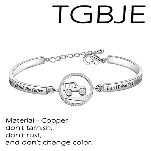 TGBJE First I Drink The Coffee Then I Drive The Bracelet Girlfriend Gift （SR bangle）2