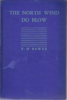 The North Wind Do Blow B000H5BJ7Q Book Cover