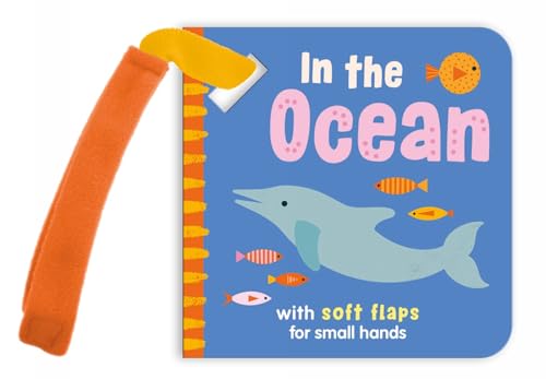 Buggy Book With Felt Flaps – In The Ocean | Chunky Pram Book For Babies | 6 Spreads Of Bright Ocean Scenes
