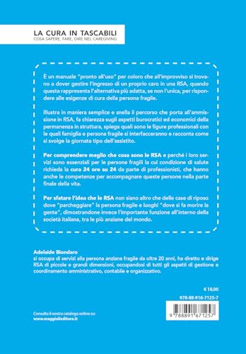 Curare Con Il Cuore In Rsa. Una Piccola Guida Pratica Per La Cura Delle Persone Fragili E Dei Loro Familiari: Comprendere, Scegliere E Vivere Nella Residenza Sanitaria Assistenziale - 2